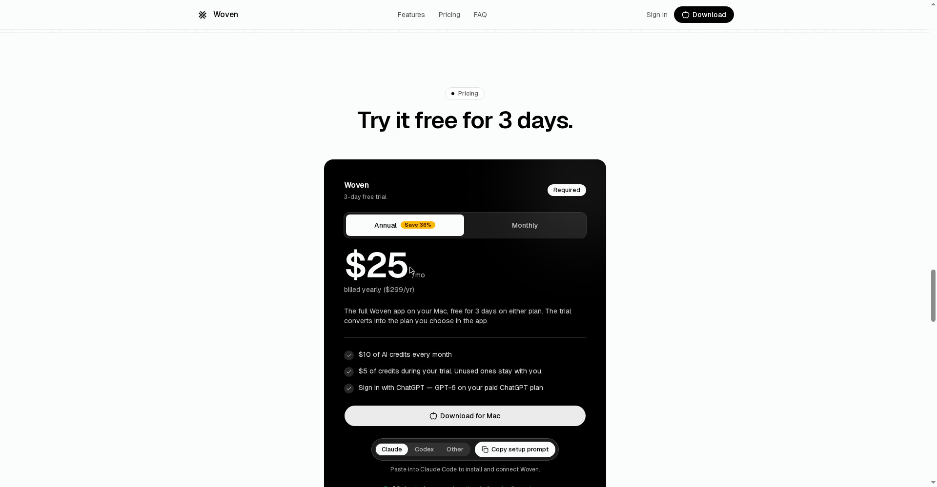 Woven's pricing: 3 days free, then $25 or $39 a month